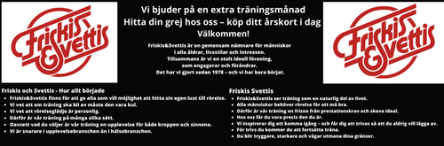 Vår träning på IF Friskis &amp; Svettis Halmstad Människan är gjord för rörelse, vi mår bra när vi rör på oss.Vad är du sugen på att träna idag?​Det finns många skäl till att träna. Vi tycker att träning ska kännas lustfyllt, så att ha kul är ett gott skäl till att träna. Du får mer energi. Du får en härligare känsla i kroppen.Träna hos oss kan du göra på många olika sättKika in här och hitta träningen som passar dig bäst. Eller utmana dig och träna något nytt.&nbsp;ÅldersgränserPå några av våra träningsformer har vi särskilda åldersgränser2-6 år på Familjejympa7-12 år på all gruppträning utan redskap tillsammans med förälder/vuxen.10 år på träning i gymmet tillsammans med förälder/vuxen13 år på all typ av träningSpinningKonditionsträningen som är både svettig &amp; energifylld - på spincykelDu tränar på en spincykel, där det är du själv som väljer och reglerar motståndet.Du bestämmer hur lätt eller utmanande det blir för dig.&nbsp;Ledaren guidar genom passet och peppar dig igenom de&nbsp;tre olika positioner som ett spinpass innehåller: en sittande och två stående.Allt för att variera träningseffekten.&nbsp;Spinning ger dig effektiv konditionsträning som ger varierande träningseffekter: snabbhet, uthållighet och styrka.Indoor walkingFlowig träning på crosstrainer. Indoor walking (IW) är effektiv konditionsträning på crosstrainer, en så kallad walker. På köpet utmanar du din bålstabilitet och balans.&nbsp;Rörelsemönstret på en Crosstrainer/walker liknar löpning och skidåkning.Hela kroppen engageras och känslan är skönt flowingEn schysst bonus är att träningen är skonsam för lederna, oavsett om du väljer att ta det lugnt eller utmana dig ordentligt.&nbsp;Första gången? För att träna IW är det bra om du är minst 150 cm lång på grund av walkerns storlek och avstånd mellan trampor och stavar.Här hittar du fler Friskis &amp; Svettis i GöteborgFriskis&amp;Svettis Västra hamngatanFriskis&amp;Svettis MajornaFriskisSvettisFriskis&amp;Svettis KvillebäckenFriskis&amp;Svettis ValhallaFriskis&amp;Svettis GårdaFriskis&amp;Svettis JohannebergFriskis&amp; Svettis FrölundaVarmt välkommen till Göteborgs främsta träningsanläggningar med gymutrustning från de världsledande varumärkena Technogym, Life Fitness, Precor, Cybex!Kolla ditt gym på alla bolagKöp Kosttillskott &amp; TräningskläderIndoor walking hemma?Här är de 15st mest sökta gymmen på GymKarta i Juli 2023Nordic Wellness Lindholmen på Lindholmsallén 20 i GöteborgSATS Gamlestaden på Gamlestadstorget 7 i GöteborgSTC Sävedalen - Göteborgsvägen 104 - GymKarta.seSTC munkebäck på Munkebäcks Allé 26 i GöteborgNordic Wellness Göteborg Kviberg Arena - GymKarta.seNordic Wellness Kungälv Kongahälla - GymKarta.seActic Lerum - Vattenpalatset på Häradsvägen 3 i Lerum&nbsp;Maximus Gym Brunnsbo på Folkvisegatan 15 i GöteborgSATS Hovås på Björklundabacken 2 i Hovås - GymKarta.seNordic Wellness Backaplan på Gustaf Dalénsgatan 13Fitness24Seven på Lergöksgatan 6 i Västra FrölundaSATS Askim (Sisjön stora) på Ekonomivägen 6 i AskimSTC på Ekenleden 10 i Kållered - GymKarta.seNordic Wellness Marklandsgatan - GymKarta.seNordic Wellness på Vasagatan 7 i Göteborg